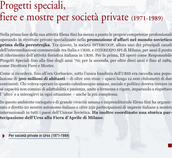 Progetti speciali, fiere e mostre per società private (1971-198
