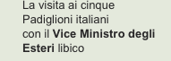 La visita ai cinque Padiglioni italiani con il Vice Ministro de